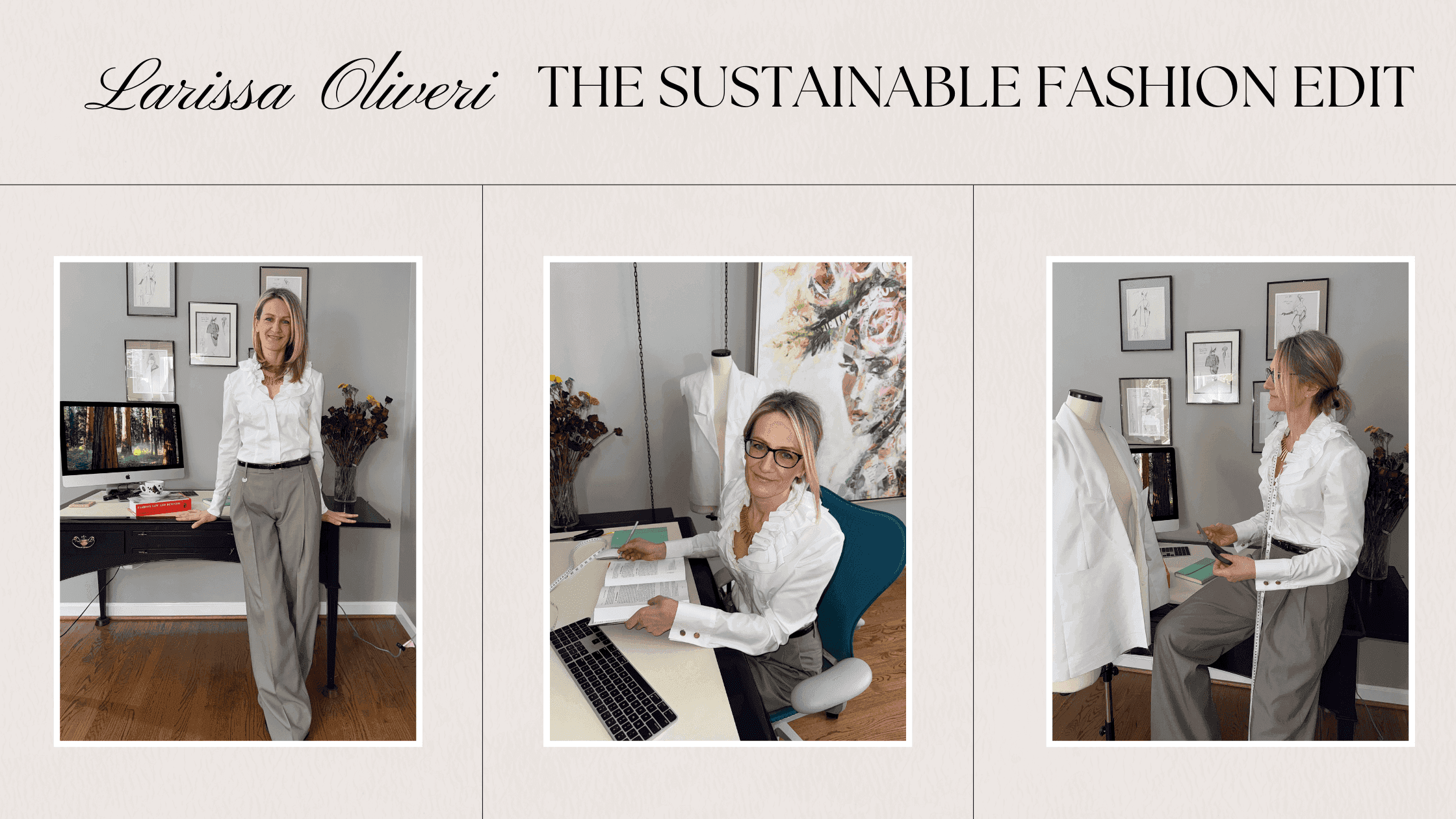 The Sustainable Fashion Edit. Larissa Oliveri