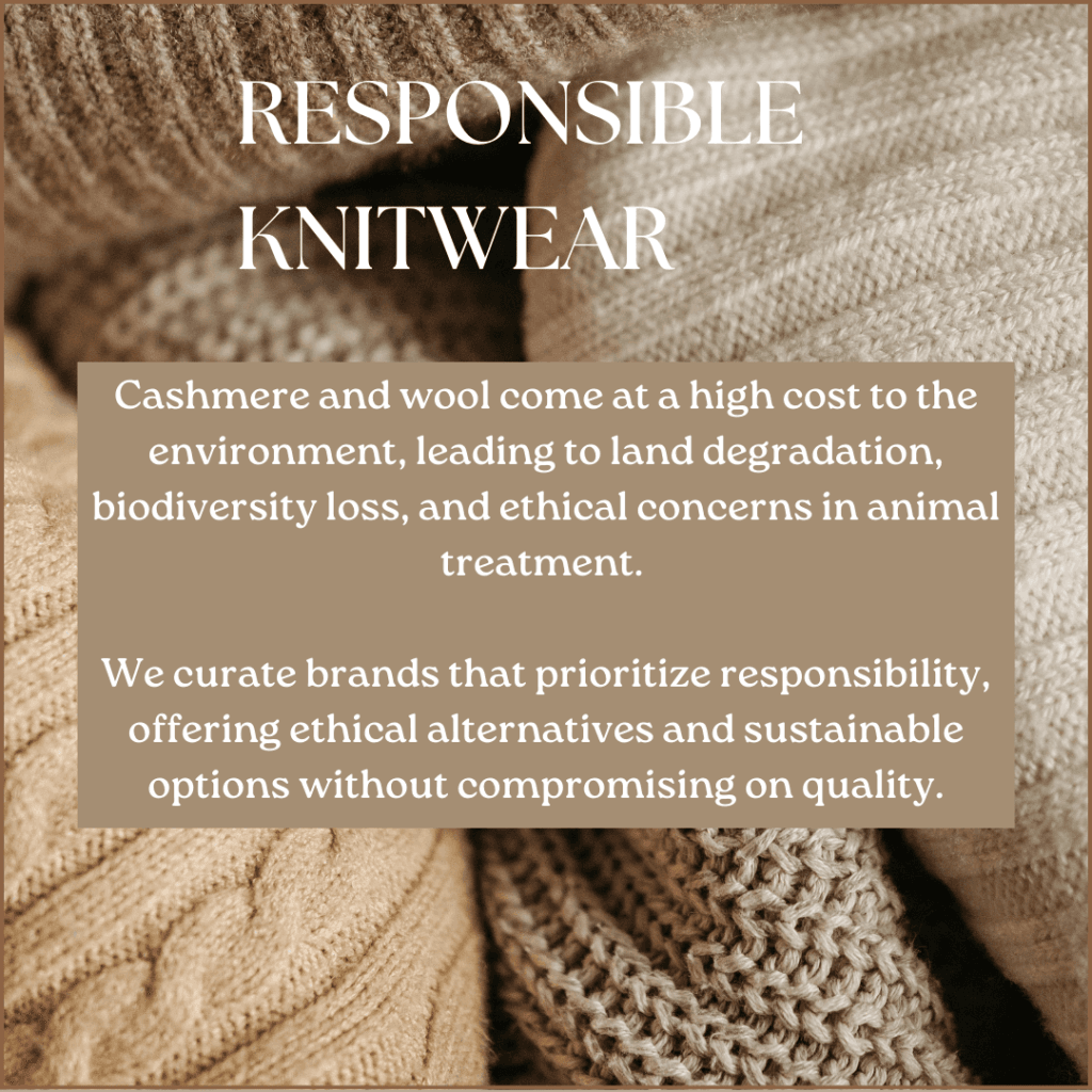 Ethical and sustainable cashmere and wool knitwear, highlighting responsible sourcing, animal welfare, and eco-friendly alternatives